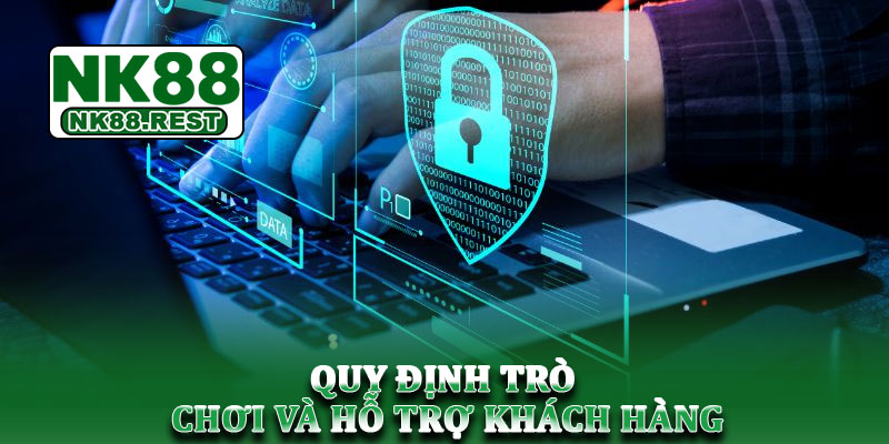 Điều khoản dịch vụ NK88 - Quy định minh bạch và an toàn 2025 3 Quy định trò chơi và hỗ trợ khách hàng